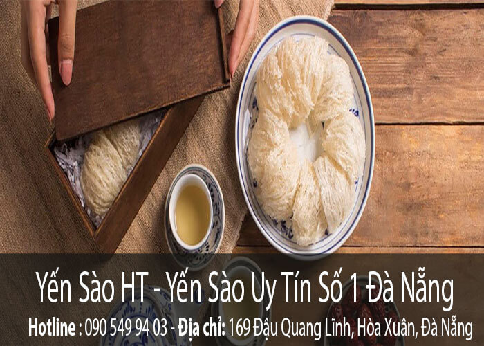 Yến Sào tại Đà Nẵng uy tín chất lượng